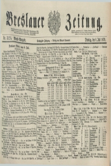 Breslauer Zeitung. Jg.60, Nr. 312 A (8 Juli 1879) - Abend-Ausgabe