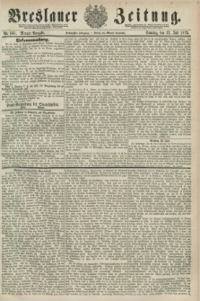 Breslauer Zeitung. Jg.60, Nr. 345 (27 Juli 1879) - Morgen-Ausgabe + dod.