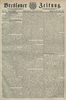 Breslauer Zeitung. Jg.60, Nr. 347 (29 Juli 1879) - Morgen-Ausgabe + dod.