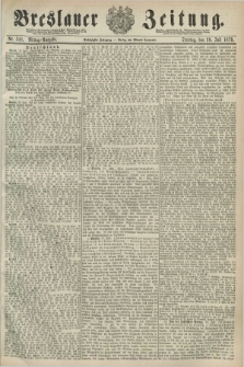 Breslauer Zeitung. Jg.60, Nr. 348 (29 Juli 1879) - Mittag-Ausgabe