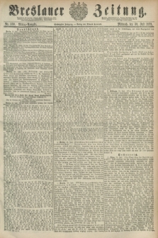 Breslauer Zeitung. Jg.60, Nr. 350 (30 Juli 1879) - Mittag-Ausgabe