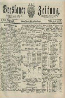 Breslauer Zeitung. Jg.60, Nr. 350 A (30 Juli 1879) - Abend-Ausgabe
