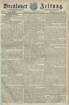 Breslauer Zeitung. Jg.60, Nr. 351 (31 Juli 1879) - Morgen-Ausgabe + dod.