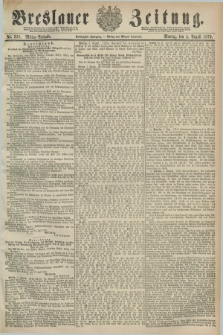 Breslauer Zeitung. Jg.60, Nr. 358 (4 August 1879) - Mittag-Ausgabe