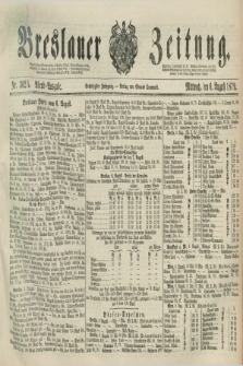 Breslauer Zeitung. Jg.60, Nr. 362 A (6 August 1879) - Abend-Ausgabe