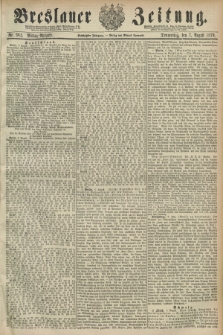 Breslauer Zeitung. Jg.60, Nr. 364 (7 August 1879) - Mittag-Ausgabe