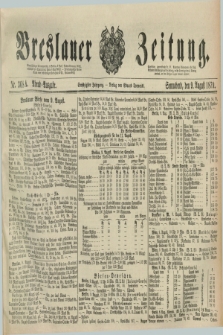 Breslauer Zeitung. Jg.60, Nr. 368 A (9 August 1879) - Abend-Ausgabe