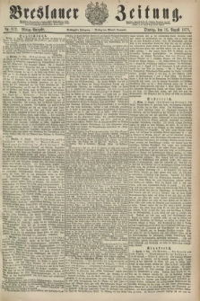 Breslauer Zeitung. Jg.60, Nr. 372 (12 August 1879) - Mittag-Ausgabe