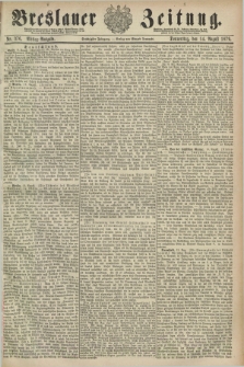 Breslauer Zeitung. Jg.60, Nr. 376 (14 August 1879) - Mittag-Ausgabe
