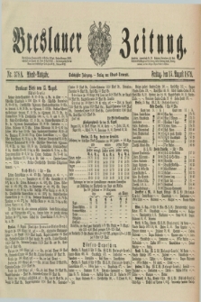 Breslauer Zeitung. Jg.60, Nr. 378 A (15 August 1879) - Abend-Ausgabe