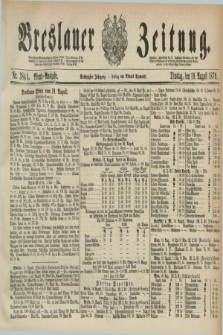 Breslauer Zeitung. Jg.60, Nr. 384 A (19 August 1879) - Abend-Ausgabe