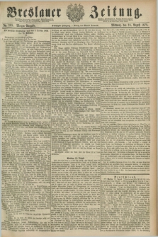 Breslauer Zeitung. Jg.60, Nr. 385 (20 August 1879) - Morgen-Ausgabe + dod.