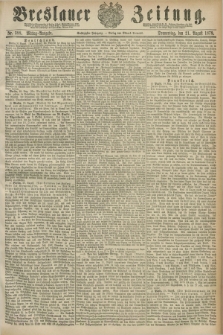 Breslauer Zeitung. Jg.60, Nr. 388 (21 August 1879) - Mittag-Ausgabe