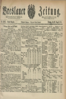 Breslauer Zeitung. Jg.60, Nr. 396 A (26 August 1879) - Abend-Ausgabe