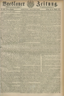 Breslauer Zeitung. Jg.60, Nr. 402 (29 August 1879) - Mittag-Ausgabe
