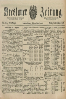 Breslauer Zeitung. Jg.60, Nr. 418 A (8 September 1879) - Abend-Ausgabe