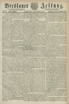 Breslauer Zeitung. Jg.60, Nr. 427 (13 September 1879) - Morgen-Ausgabe + dod.