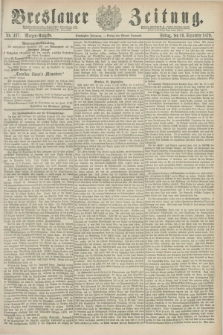 Breslauer Zeitung. Jg.60, Nr. 437 (19 September 1879) - Morgen-Ausgabe + dod.