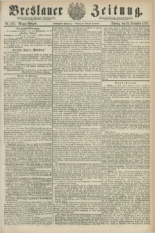 Breslauer Zeitung. Jg.60, Nr. 443 (23 September 1879) - Morgen-Ausgabe + dod.