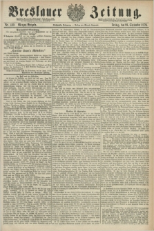 Breslauer Zeitung. Jg.60, Nr. 449 (26 September 1879) - Morgen-Ausgabe + dod.