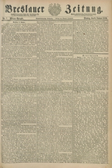Breslauer Zeitung. Jg.61, Nr. 7 (6 Januar 1880) - Morgen-Ausgabe + dod.