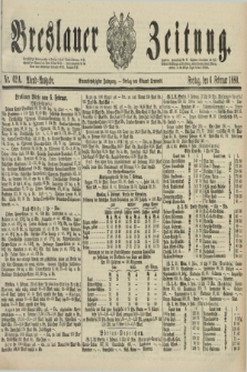 Breslauer Zeitung. Jg.61, Nr. 62 A (6 Februar 1880) - Abend-Ausgabe