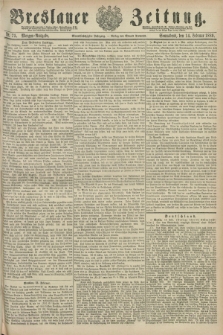 Breslauer Zeitung. Jg.61, Nr. 75 (14 Februar 1880) - Morgen-Ausgabe + dod.