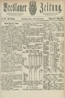 Breslauer Zeitung. Jg.61, Nr. 80 A (17 Februar 1880) - Abend-Ausgabe