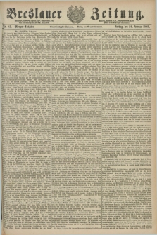 Breslauer Zeitung. Jg.61, Nr. 85 (20 Februar 1880) - Morgen-Ausgabe + dod.