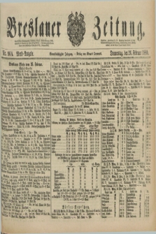 Breslauer Zeitung. Jg.61, Nr. 96 A (26 Februar 1880) - Abend-Ausgabe