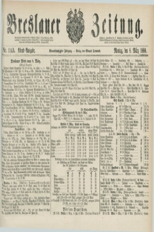 Breslauer Zeitung. Jg.61, Nr. 114 A (8 März 1880) - Abend-Ausgabe