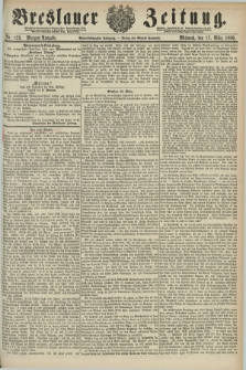 Breslauer Zeitung. Jg.61, Nr. 129 (17 März 1880) - Morgen-Ausgabe + dod.