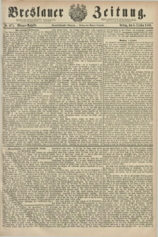 Breslauer Zeitung. Jg.61, Nr. 471 (8 October 1880) - Morgen-Ausgabe + dod.