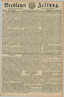 Breslauer Zeitung. Jg.61, Nr. 485 (16 October 1880) - Morgen-Ausgabe + dod.