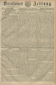 Breslauer Zeitung. Jg.61, Nr. 505 (28 October 1880) - Morgen-Ausgabe + dod.