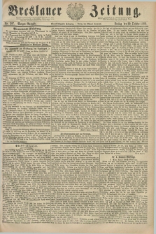 Breslauer Zeitung. Jg.61, Nr. 507 (29 October 1880) - Morgen-Ausgabe + dod.