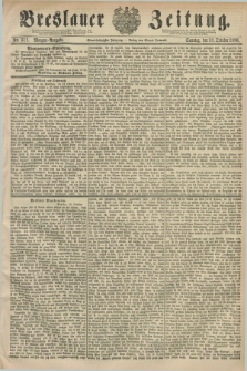 Breslauer Zeitung. Jg.61, Nr. 511 (31 October 1880) - Morgen-Ausgabe + dod.