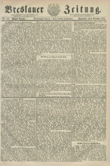 Breslauer Zeitung. Jg.61, Nr. 521 (6 November 1880) - Morgen-Ausgabe + dod.