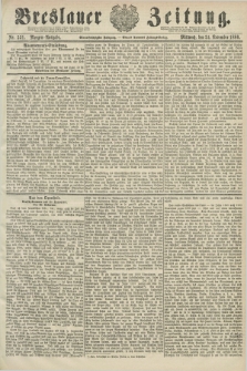 Breslauer Zeitung. Jg.61, Nr. 551 (24 November 1880) - Morgen-Ausgabe + dod.