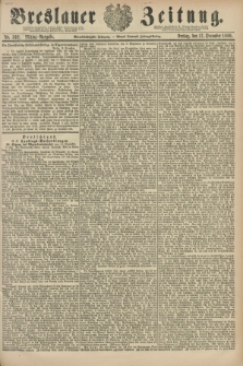 Breslauer Zeitung. Jg.61, Nr. 592 (17 December 1880) - Mittag-Ausgabe