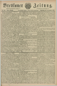Breslauer Zeitung. Jg.61, Nr. 602 (23 December 1880) - Mittag-Ausgabe