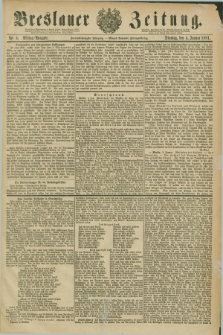 Breslauer Zeitung. Jg.62, Nr. 4 (4 Januar 1881) - Mittag-Ausgabe