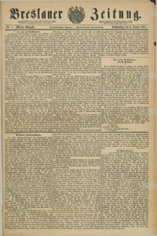 Breslauer Zeitung. Jg.62, Nr. 7 (6 Januar 1881) - Morgen-Ausgabe + dod.