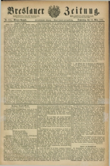 Breslauer Zeitung. Jg.62, Nr. 115 (10 März 1881) - Morgen-Ausgabe + dod.
