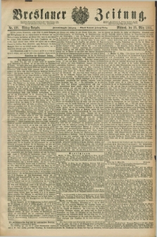 Breslauer Zeitung. Jg.62, Nr. 138 (23 März 1881) - Mittag-Ausgabe