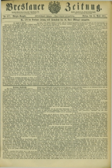 Breslauer Zeitung. Jg.62, Nr. 177 (15 April 1881) - Morgen-Ausgabe + dod.