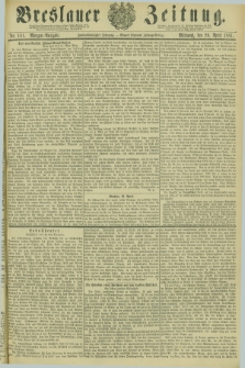 Breslauer Zeitung. Jg.62, Nr. 181 (20 April 1881) - Morgen-Ausgabe + dod.