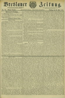 Breslauer Zeitung. Jg.62, Nr. 191 (26 April 1881) - Morgen-Ausgabe + dod.