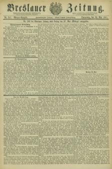 Breslauer Zeitung. Jg.62, Nr. 241 (26 Mai 1881) - Morgen-Ausgabe + dod.