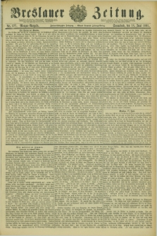 Breslauer Zeitung. Jg.62, Nr. 277 (18 Juni 1881) - Morgen-Ausgabe + dod.